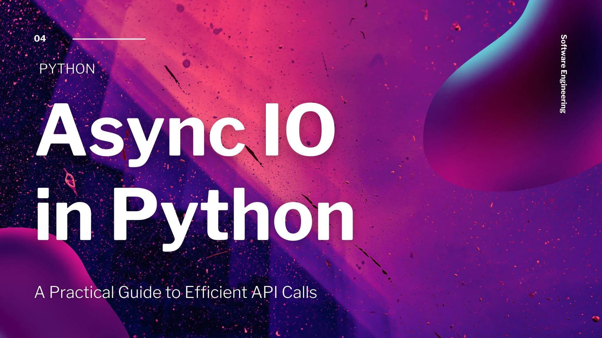 Python Async Programming: Mastering asyncio